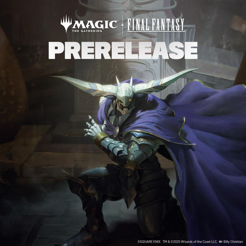 07.06.25 14Uhr Magic! Final Fantasy Prerelease 07.06.25 14Uhr Magic! Final Fantasy Prerelease