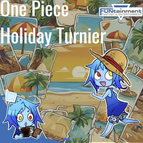 30.07.24 One Piece Ferienturnier