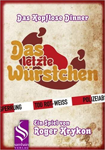 Krimi - Snack: Das letzte Würstchen