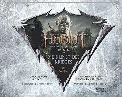 Der Hobbit: Die Schlacht der Fünf Heere - Chroniken 5 Kunst und Gestaltung: Kunst und Gestaltung ** Der Hobbit: Die Schlacht der Fünf Heere - Chroniken 5 Kunst und Gestaltung: Kunst und Gestaltung **