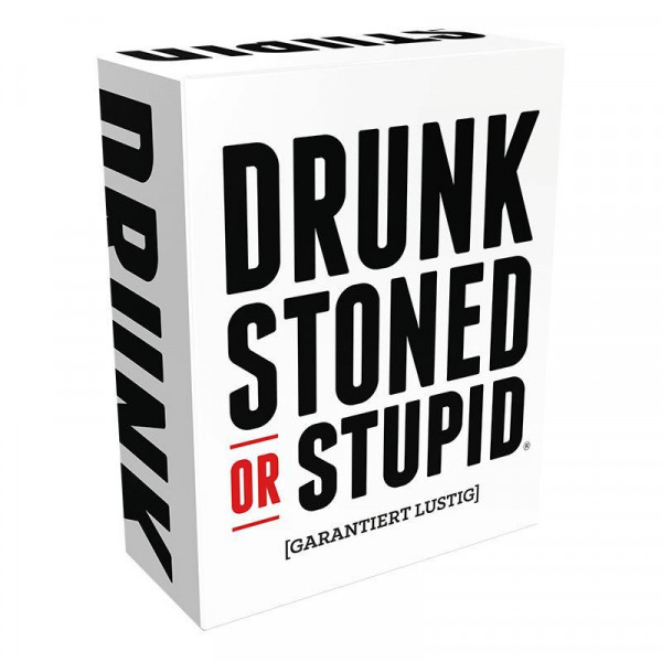 Drunk, Stoned or Stupid - DE