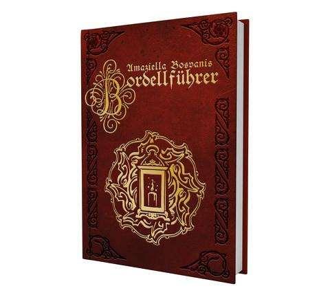 DSA5 - Amaziella Bosvanis Bordellführer (Ingame-Buch) DSA5 - Amaziella Bosvanis Bordellführer (Ingame-Buch)