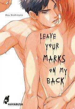 Leave Your Marks on my Back 01