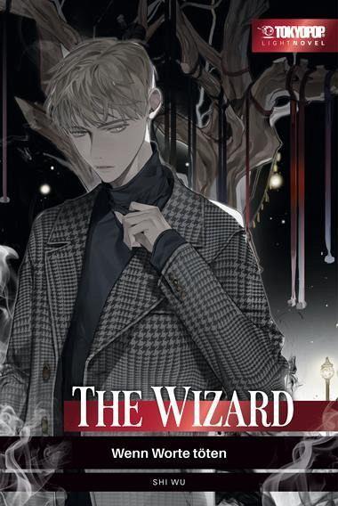 The Wizard - Wenn Worte töten - Light Novel