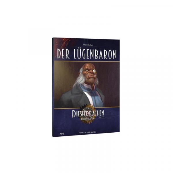 Dieseldrachen (2te Ed.) A02: Der Lügenbaron - Ein Dieseldrachen Abenteuer