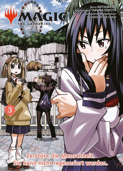 Magic: The Gathering Manga 03 Zerstöre die Menschheit. Sie kann nicht regeneriert werden.