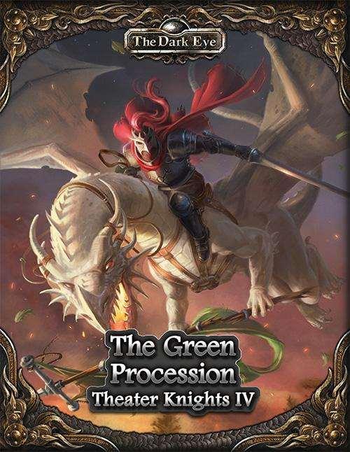 The Dark Eye Theater Knights 4: The Green Platoon The Dark Eye Theater Knights 4: The Green Platoon