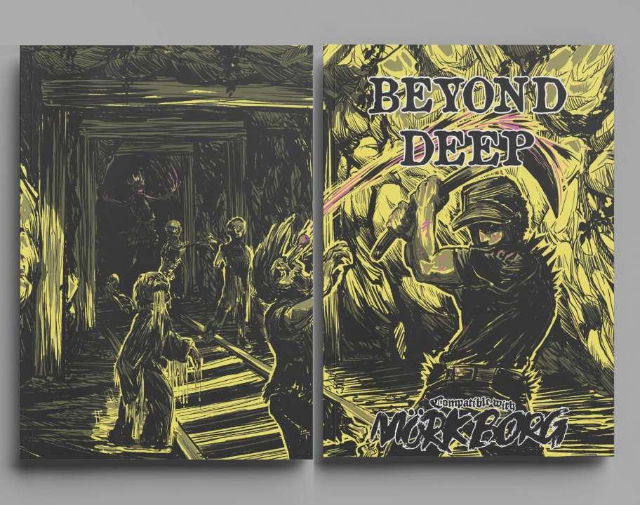 Mörk Borg RPG: Beyond Deep Mörk Borg RPG: Beyond Deep