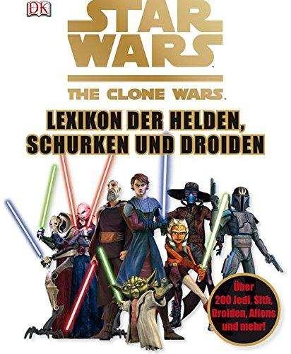 Star Wars The Clone Wars - Lexikon der Helden, Schurken und Droiden (gebraucht) **