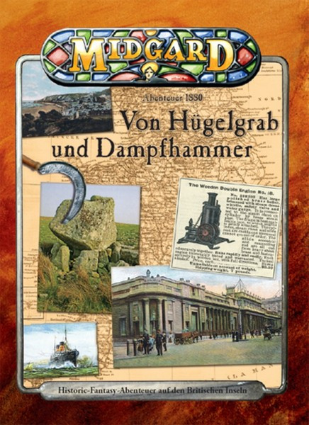 Midgard: Von Hügelgrab und Dampfhammer