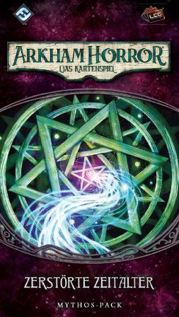 Arkham Horror LCG: Zerstörte Zeitalter