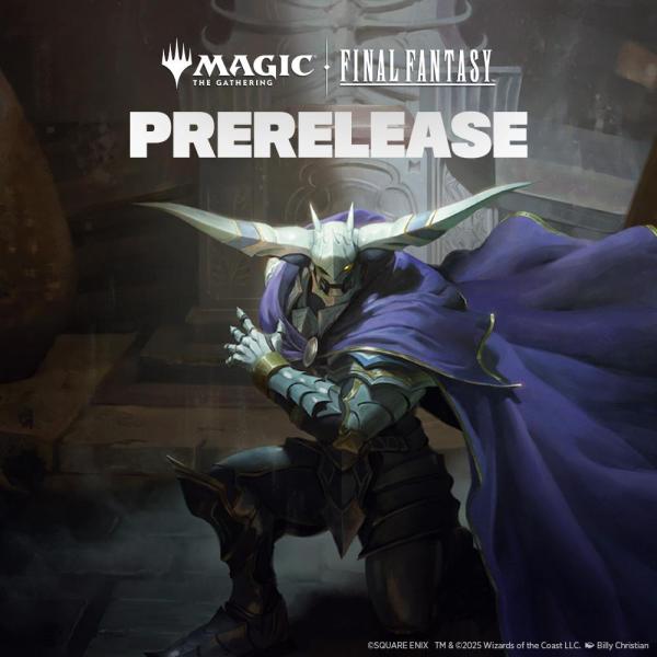 06.06.25 17Uhr Magic! Final Fantasy Prerelease