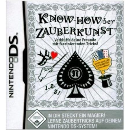 Know-how der Zauberkunst: Verblüffe deine Freunde mit faszinierenden (Nintendo DS, gebraucht) **