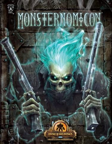 Iron Kingdoms Monsternomicon