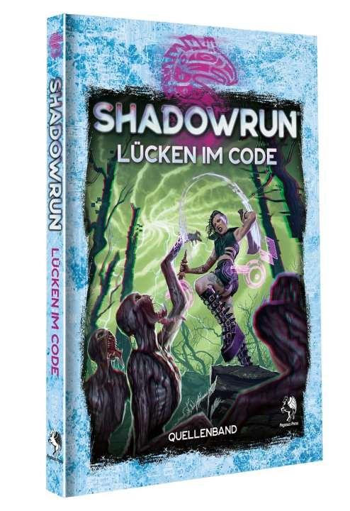 Shadowrun: Lücken im Code (Hardcover) Shadowrun: Lücken im Code (Hardcover)