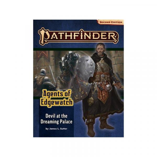 Pathfinder Adventure Path: Devil at the Dreaming Palace (Agents of Edgewatch 1 of 6) (P2)