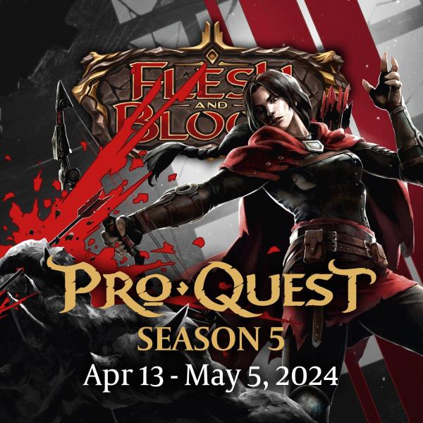 26.04.24 Flesh&Blood Pro Quest Season 5 Classic Constructed