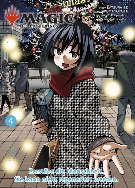 Magic: The Gathering Manga 04 Zerstöre die Menschheit. Sie kann nicht regeneriert werden.