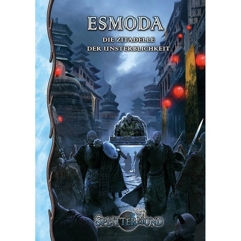 Splittermond - Esmoda: Die Zitadelle der Unsterblichkeit Splittermond - Esmoda: Die Zitadelle der Unsterblichkeit