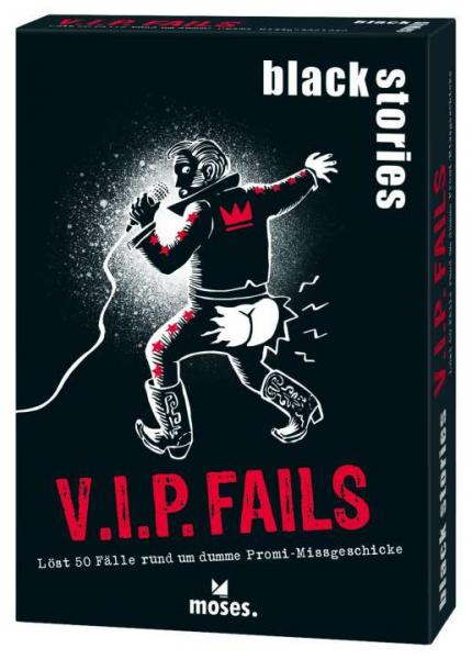 black stories  V.I.P. Fails