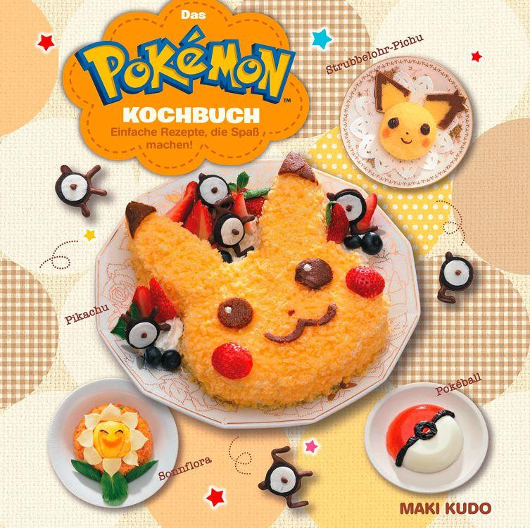 Pokémon - Das offizielle Kochbuch - Koch sie dir alle Pokémon - Das offizielle Kochbuch - Koch sie dir alle