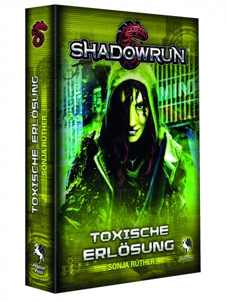 Shadowrun Roman - Toxische Erlösung