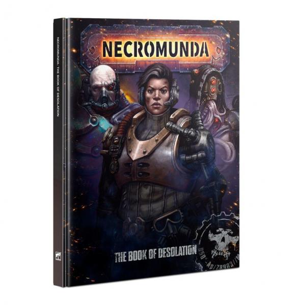 NECROMUNDA: THE BOOK OF DESOLATION (301-29)